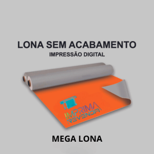 MEGA LONA SEM ACABAMENTO - M2  m2   Sem Refile Sem sobra